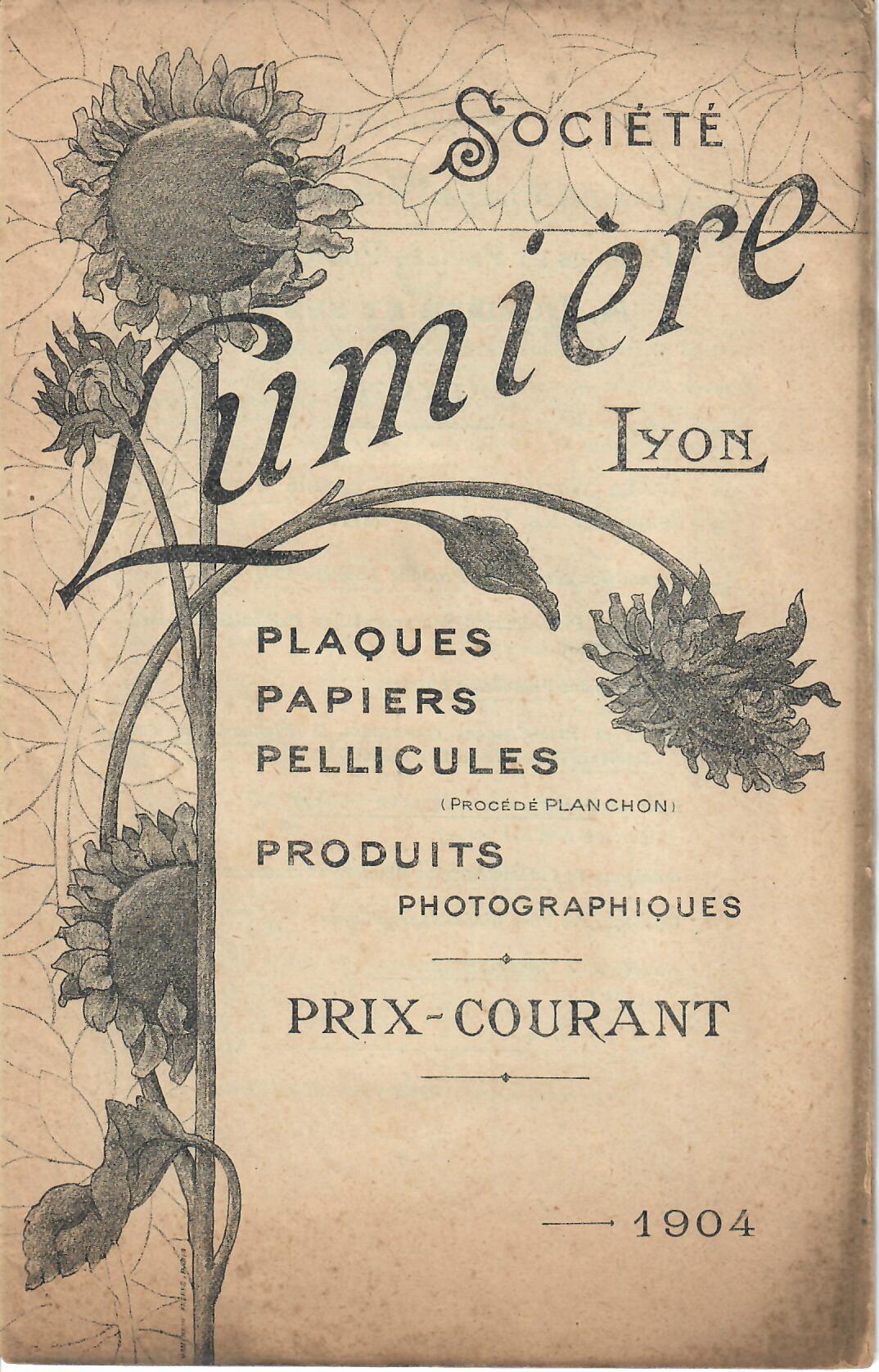 Catalogue de la "Société Anonyme des Plaques et Papiers Photographiques Antoine Lumière et ses Fils"