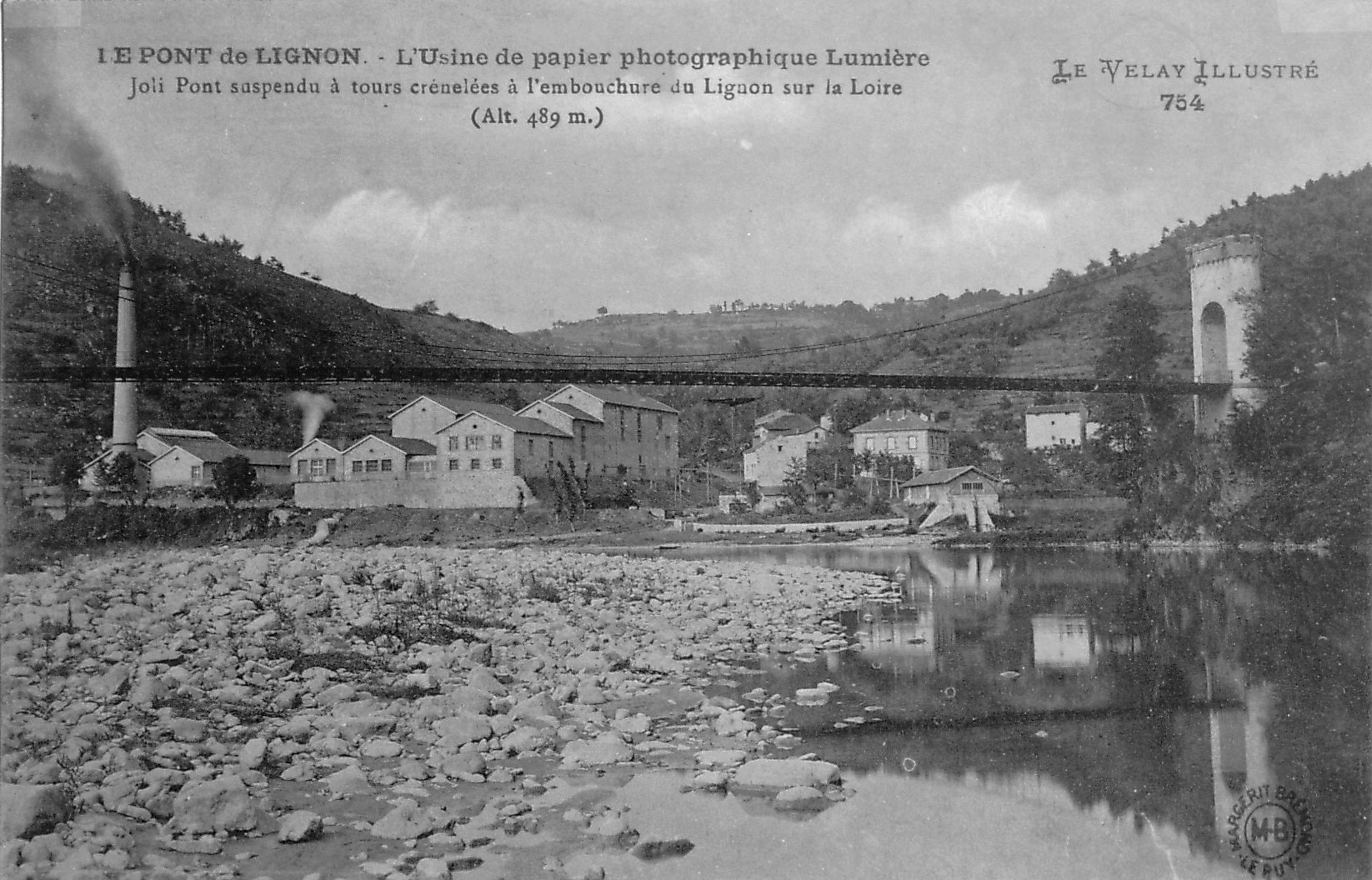 Le Pont de Lignon - L'usine de papier photographique Lumière