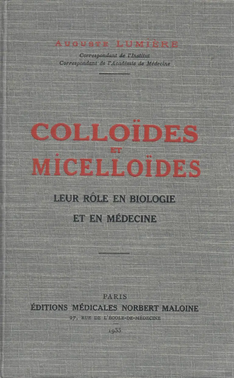 Colloïdes et Micelloïdes - leur rôle en biologie et en médecine - couverture - Editions médicales Norbert Maloine - 1933