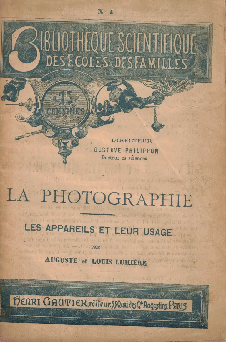 La Photographie - Les appareils et leur usageAuguste et Louis Lumière