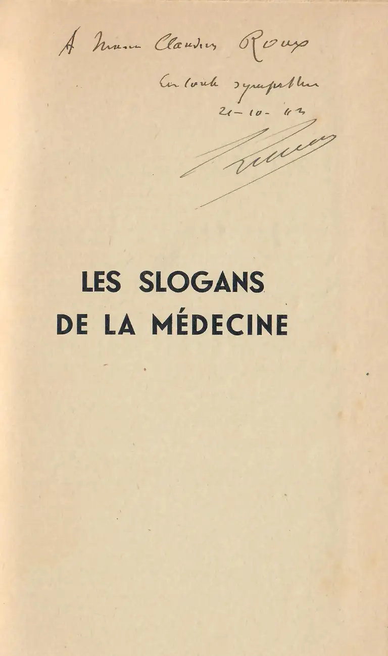 Les slogans de la médecine - envoi autographe - Laboratoires Lumière - 1941