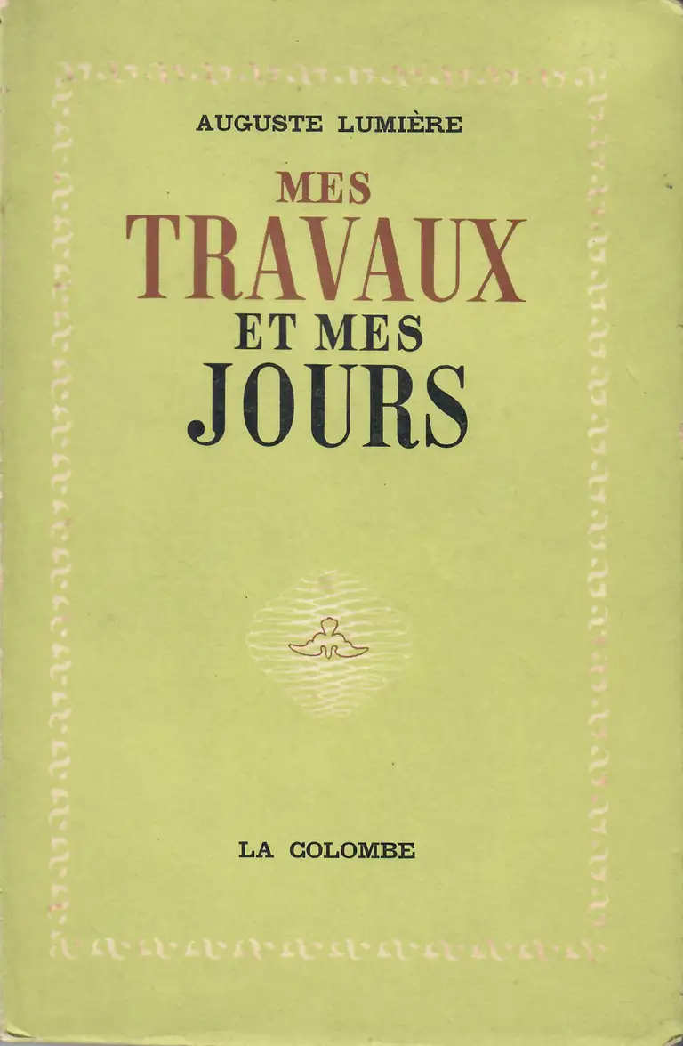 Mes travaux et mes jours - couverture - La Colombe - 1953