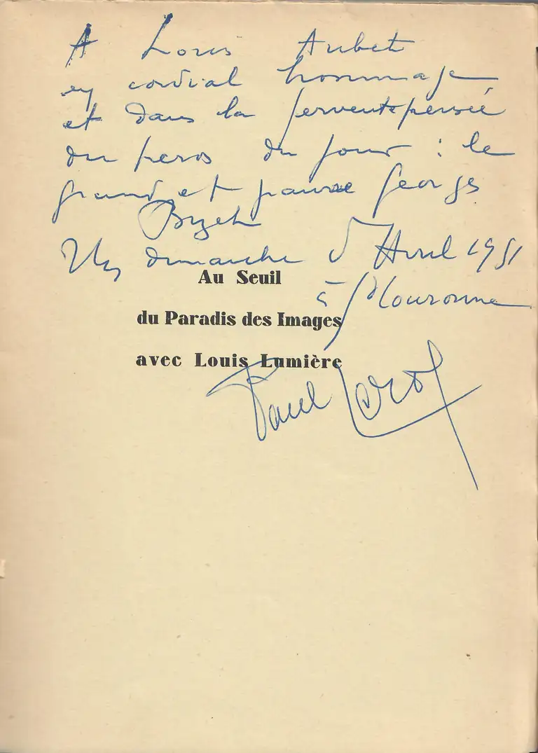 Au seuil du paradis de l'image avec Louis Lumière - envoi autographe - 1946