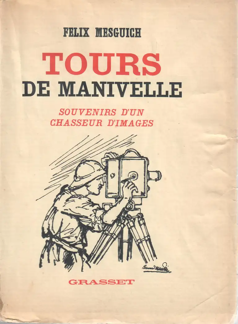 Mesguich Félix - Tours de manivelle - couverture - Grasset - 1933